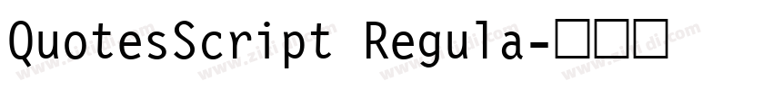 QuotesScript Regula字体转换